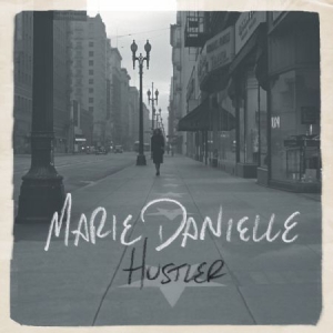 Danielle Marie - Hustler ryhmässä CD @ Bengans Skivbutik AB (1842390)