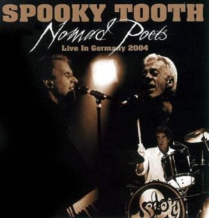 Spooky Tooth - Nomad Poets - Live 2004 (Cd+Dvd) ryhmässä CD @ Bengans Skivbutik AB (1842402)