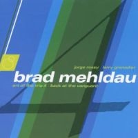 BRAD MEHLDAU - THE ART OF THE TRIO, VOL. 4: B ryhmässä CD @ Bengans Skivbutik AB (1843999)