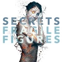 SECRETS - FRAGILE FIGURES ryhmässä CD @ Bengans Skivbutik AB (1845891)