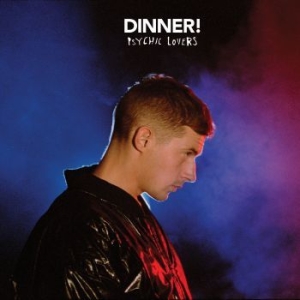 Dinner - Psychic Lovers ryhmässä VINYYLI @ Bengans Skivbutik AB (1847631)