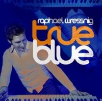 Wressing Raphael - True Blue ryhmässä CD @ Bengans Skivbutik AB (1868475)