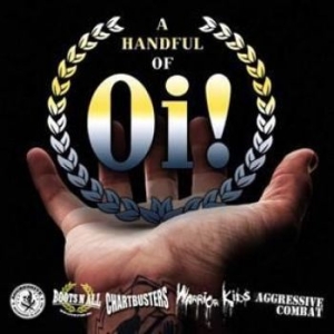 V/A - A Handful Of Oi! - A Handful Of Oi! ryhmässä CD / Rock @ Bengans Skivbutik AB (1868915)