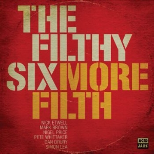 Filthy Six - More Filth ryhmässä CD @ Bengans Skivbutik AB (1871707)