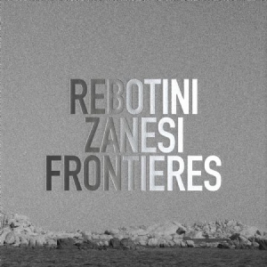 Rebotini Arnaud & Christian Zanesi - Frontiers ryhmässä VINYYLI @ Bengans Skivbutik AB (1871711)