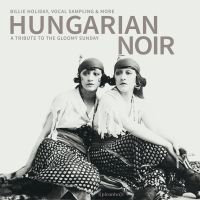 Various Artists - Hungarian Noir - A Tribute To The G ryhmässä CD @ Bengans Skivbutik AB (1871719)