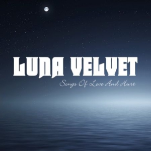 Luna Velvet - Songs Of Love & Hurt ryhmässä CD @ Bengans Skivbutik AB (1871736)