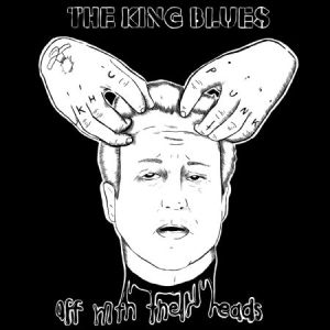 King Blues - Off With Their Heads ryhmässä CD @ Bengans Skivbutik AB (1871759)