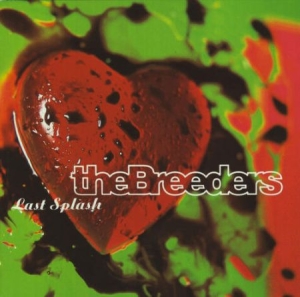 Breeders - Last Splash (Red Vinyl) ryhmässä VINYYLI @ Bengans Skivbutik AB (1874200)