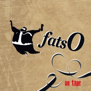 Fatso - On Tape ryhmässä CD @ Bengans Skivbutik AB (1874292)