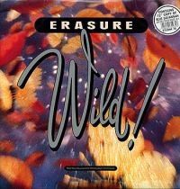 Erasure - Wild! ryhmässä Minishops / Erasure @ Bengans Skivbutik AB (1874296)