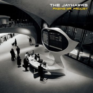 Jayhawks - Paging Mr. Proust ryhmässä Minishops / Jayhawks @ Bengans Skivbutik AB (1876153)