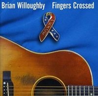 Willoughby Brian - Fingers Crossed ryhmässä CD @ Bengans Skivbutik AB (1876261)