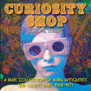 Various Artists - Curiosity Shop Volume Three ryhmässä CD @ Bengans Skivbutik AB (1876364)