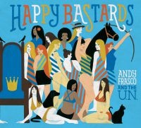 Frasco Andy And The U.N. - Happy Bastards ryhmässä CD @ Bengans Skivbutik AB (1876396)