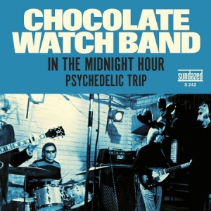 Chocolate Watch Band - In The Midnight Hour / Psychedelic ryhmässä ME SUOSITTELEMME / Klassiska lablar / Sundazed / Sundazed Vinyl @ Bengans Skivbutik AB (1876424)