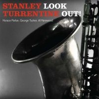 Turrentine Stanley - Look Out! ryhmässä CD @ Bengans Skivbutik AB (1877610)