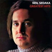 Sedaka Neil - Greatest Hits ryhmässä CD @ Bengans Skivbutik AB (1877613)