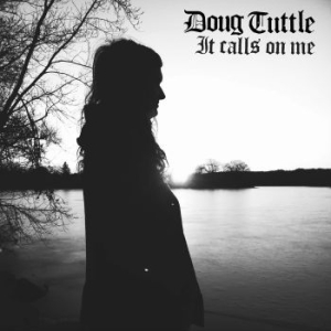 Doug Tuttle - It Calls On Me ryhmässä VINYYLI @ Bengans Skivbutik AB (1879353)