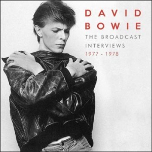 Bowie David - Broadcast Interviews 1977-1978 ryhmässä ME SUOSITTELEMME / Joululahjavinkki: CD @ Bengans Skivbutik AB (1879377)