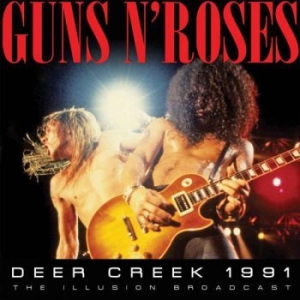 Guns N Roses - Deer Creek 2 Cd (Broadcast 1991) ryhmässä Minishops / Guns N Roses @ Bengans Skivbutik AB (1879407)