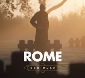 Rome - Coriolan ryhmässä CD @ Bengans Skivbutik AB (1879410)