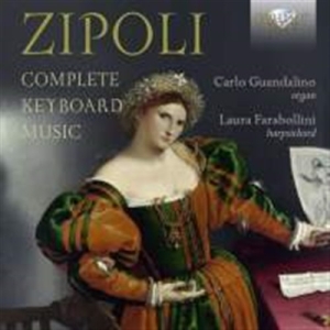 Zipoli Domenico - Complete Keyboard Music ryhmässä CD @ Bengans Skivbutik AB (1881649)