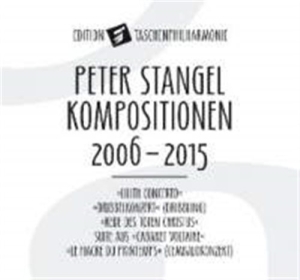 Stangel Peter - Compositions 2006-2015 ryhmässä ME SUOSITTELEMME / Joululahjavinkki: CD @ Bengans Skivbutik AB (1881668)