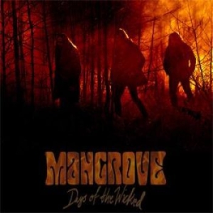 Mangrove - Days Of The Wicked ryhmässä CD @ Bengans Skivbutik AB (1882438)