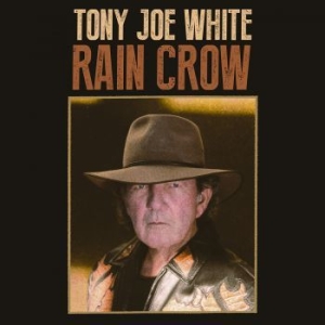 White Tony Joe - Rain Crow ryhmässä ME SUOSITTELEMME / Klassiska lablar / YepRoc / CD @ Bengans Skivbutik AB (1883283)