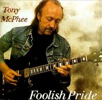 Mcphee Tony - Foolish Pride ryhmässä CD @ Bengans Skivbutik AB (1883888)