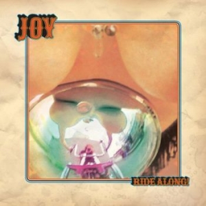 Joy - Ride Along! (Opaque Cream Vinyl) ryhmässä VINYYLI @ Bengans Skivbutik AB (1889264)