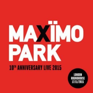 Maximo Park - 10Th Anniversary Live: London Round ryhmässä CD @ Bengans Skivbutik AB (1889272)