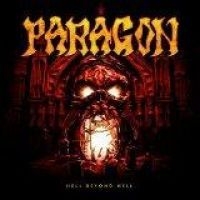 Paragon - Hell Beyond Hell ryhmässä CD @ Bengans Skivbutik AB (1889285)