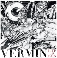 Vermin - Life Is Pain ryhmässä VINYYLI @ Bengans Skivbutik AB (1891252)