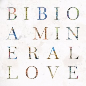 Bibio - A Mineral Love ryhmässä CD @ Bengans Skivbutik AB (1891254)