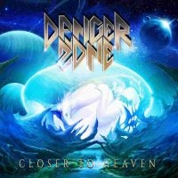 Danger Zone - Closer To Heaven ryhmässä CD @ Bengans Skivbutik AB (1894018)