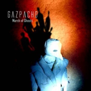 Gazpacho - March Of Ghosts ryhmässä CD @ Bengans Skivbutik AB (1894515)