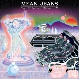 Mean Jeans - Tight New Dimension ryhmässä VINYYLI @ Bengans Skivbutik AB (1894539)