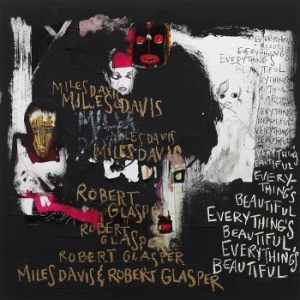 Davis Miles & Robert Glasper - Everything's Beautiful ryhmässä CD @ Bengans Skivbutik AB (1894886)