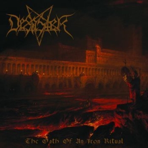 Desaster - Oath Of An Iron Ritual ryhmässä CD @ Bengans Skivbutik AB (1899834)