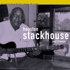 Stackhouse Houston - Houston Stackhouse & Friends ryhmässä VINYYLI @ Bengans Skivbutik AB (1899859)