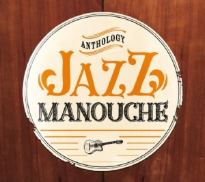 Various Artists - Jazz Manouche - Best Of Gypsy Swing ryhmässä CD @ Bengans Skivbutik AB (1901639)