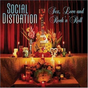 Social Distortion - Sex,Love And Rock 'N' Roll ryhmässä CD @ Bengans Skivbutik AB (1901687)