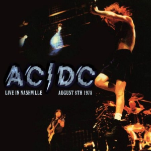 Ac/Dc - Live In Nashville 1978 ryhmässä Minishops / AC/DC @ Bengans Skivbutik AB (1901743)