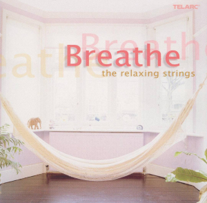 Various Artists - Breathe Relaxing Strings ryhmässä CD @ Bengans Skivbutik AB (1902127)