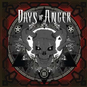 Days Of Anger - Iii ryhmässä ME SUOSITTELEMME / Joululahjavinkki: CD @ Bengans Skivbutik AB (1902399)