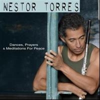 Torres Nestor - Dances, Prayers & Meditations ryhmässä CD @ Bengans Skivbutik AB (1902519)