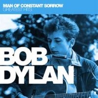 Dylan Bob - Man Of Constant SorrowGreatest Hit ryhmässä Minishops / Bob Dylan @ Bengans Skivbutik AB (1902641)