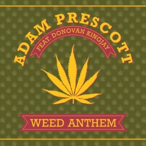 Adam prescott - Weed Anthem ryhmässä VINYYLI @ Bengans Skivbutik AB (1902672)